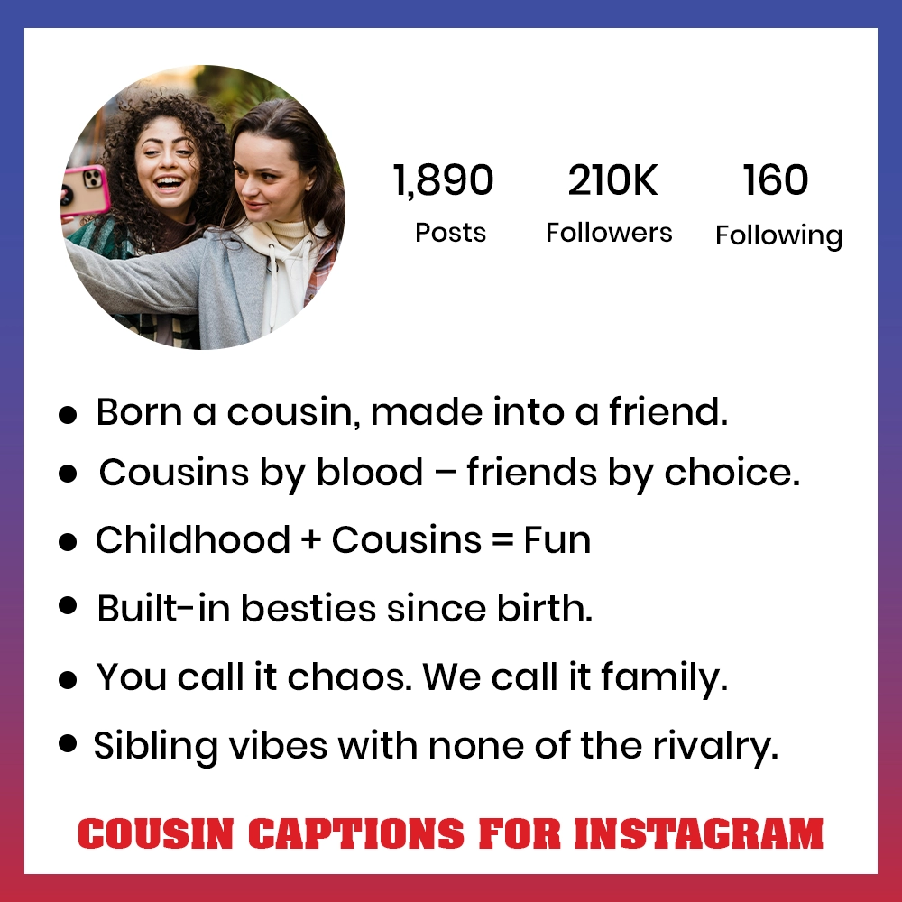 Cousin Captions for Instagram 2 Best Cousin Captions for Instagram