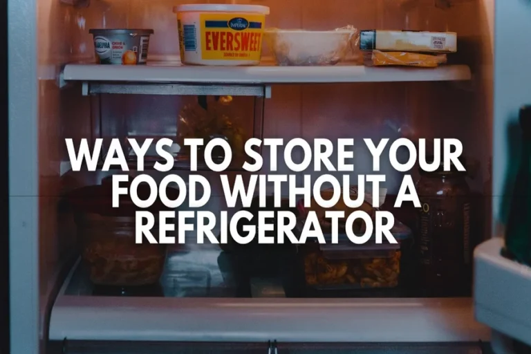 Food Without a Refrigerator